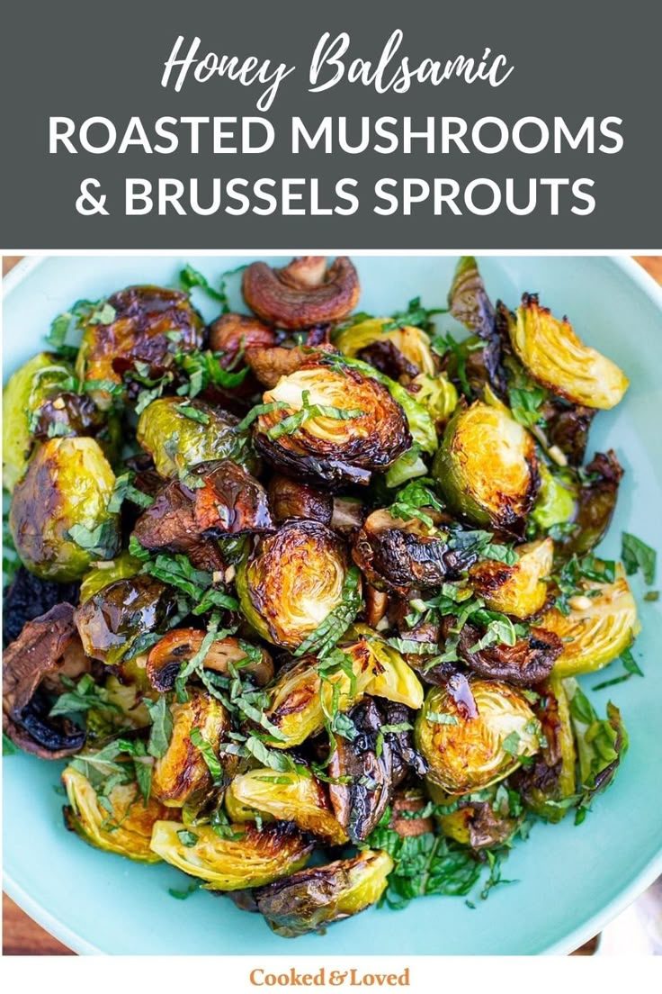 roasted mushrooms and brussel sprouts in a blue bowl with text overlay