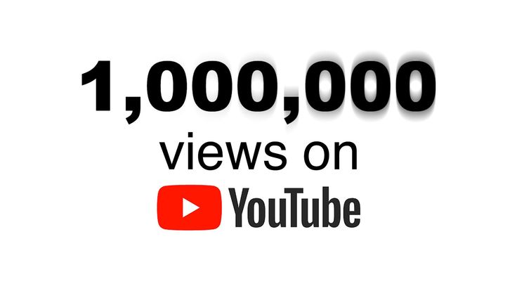 the words 1, 000, 000 views on youtube