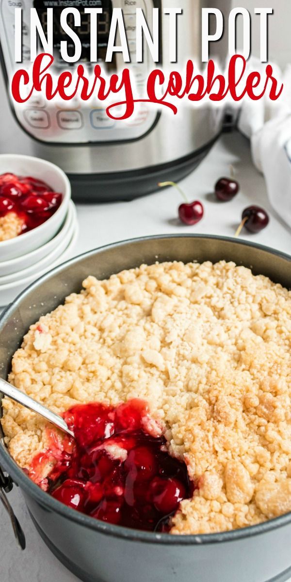 an instant pot cherry cobbler is shown in front of the crockpot