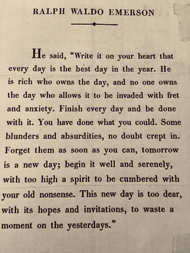 an old paper with writing on it that says, ralph walo emerson he said write it on your heart that every day is the best day in the