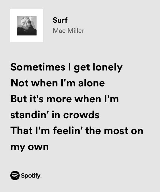 Songs That Describe Me, Meaningful Lyrics, Song Suggestions, Spotify Lyrics, Lyrics Aesthetic, Me Too Lyrics, Mac Miller, Mood Songs, Just Lyrics