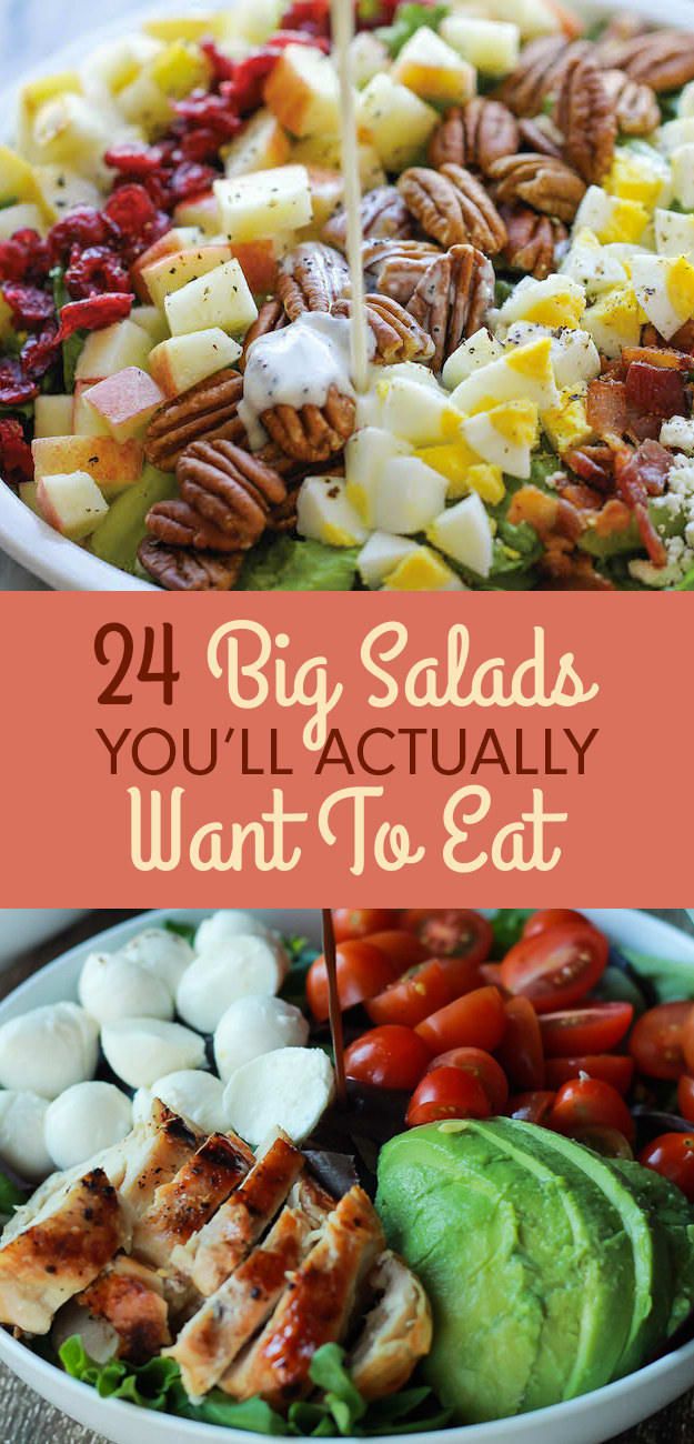 different salads with the words, 24 big salads you'll actually want to eat