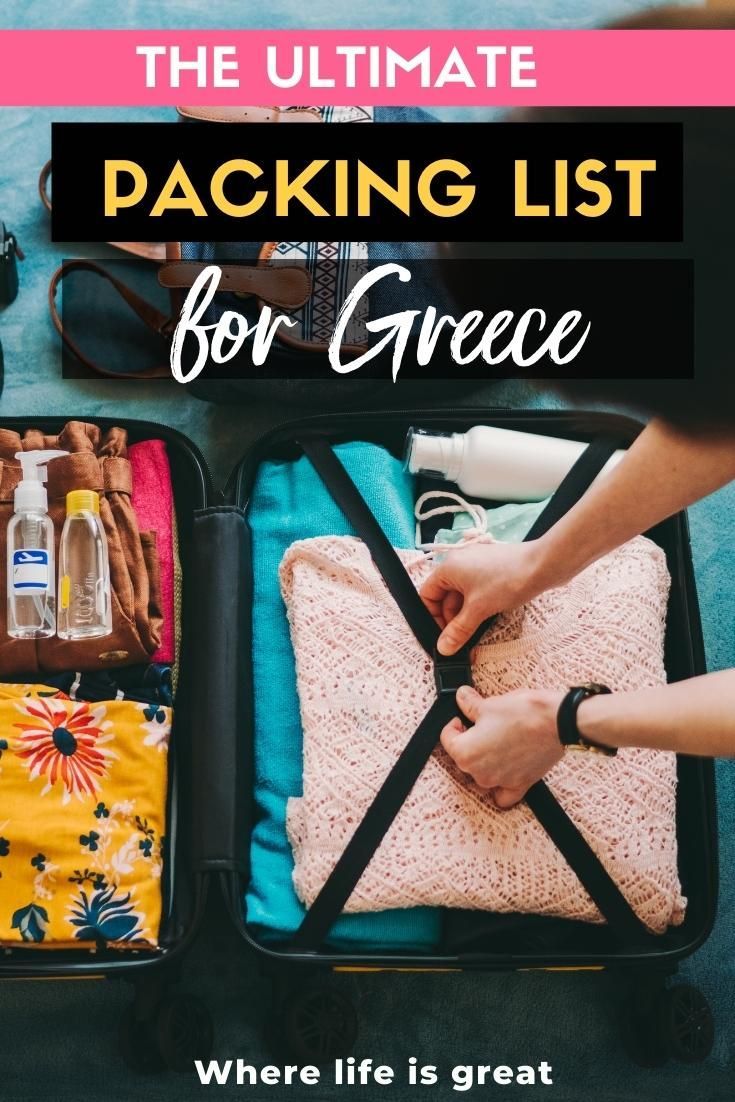 the ultimate packing list for greece where life is great and what to pack in it