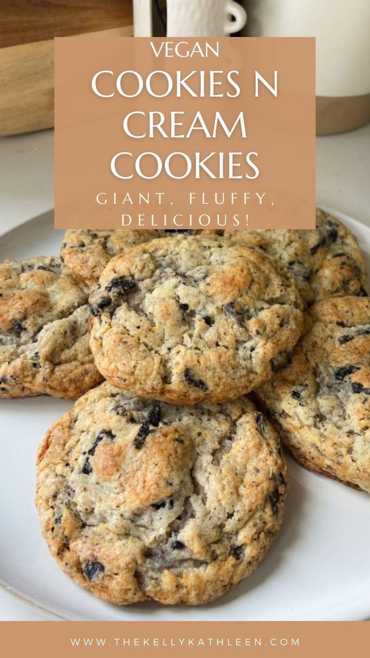 vegan cookies n cream cookies on a white plate with text overlay that reads, vegan cookies n cream cookies giant fluffyy delicious