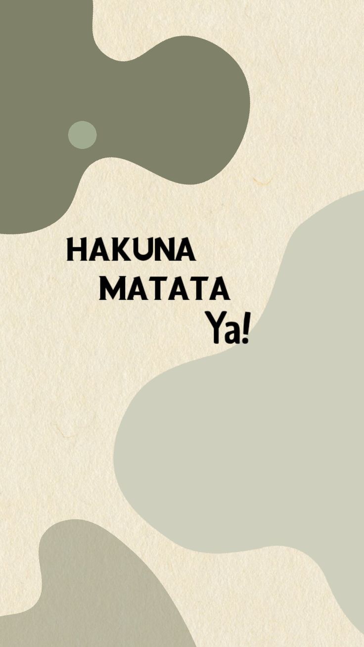 the back side of a phone case that says hakuna matata ya