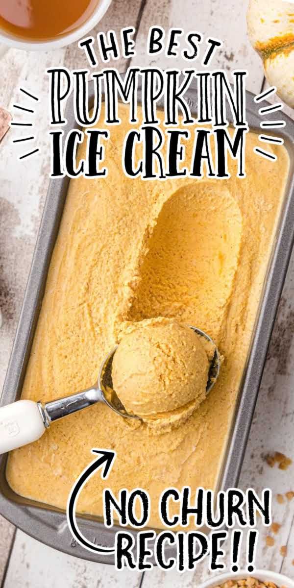 there is a scoop of pumpkin ice cream in a pan with the words no churn recipe on it