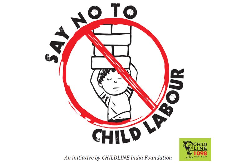 a sign that says, say no to child labor and has a drawing of a person holding