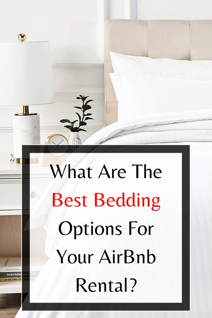 what are the best bedding options for your arbnb rental? - featured