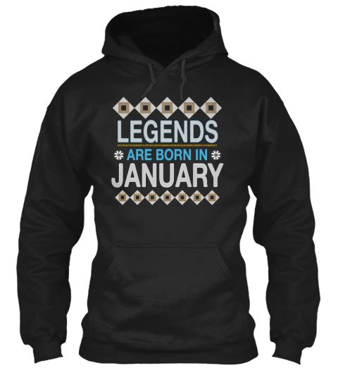 Legends Are Born in January T-shirts Hoodies Mens Womens Happy Happy Birthday Anniversary Party T-shirts Long Sleeve Hoodies Legends Queens Kings Queens are Born in January Tshirts For Men women Adults Family Friends squad Boys Girls Doctor Nurse Engineer Mechanic Teacher Dad Mom Daughter Sister Brother Wife Husband Him His Her grandpa Grandma Cousin Girlfriend Boyfriend Daddy Papa Father Mother Dress Products, Best Cool Cute New Releases Birthday Dresses Workout Trending Tee Gifts Born In December, Gildan Hoodie, Crazy Dog, Fishing T Shirts, Black T Shirt, Personal Trainer, Funny Shirts, Custom Clothes, Black Tshirt