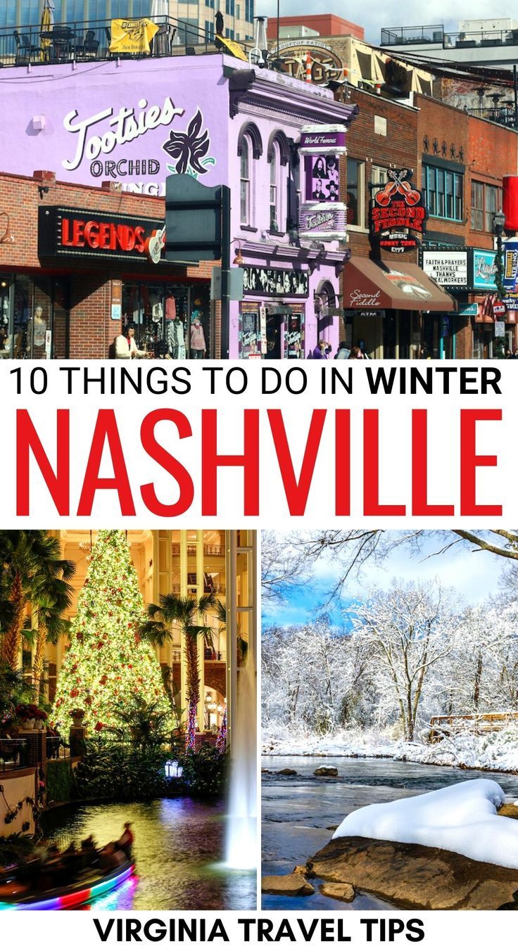 the top things to do in winter nashville, virginia travel tips