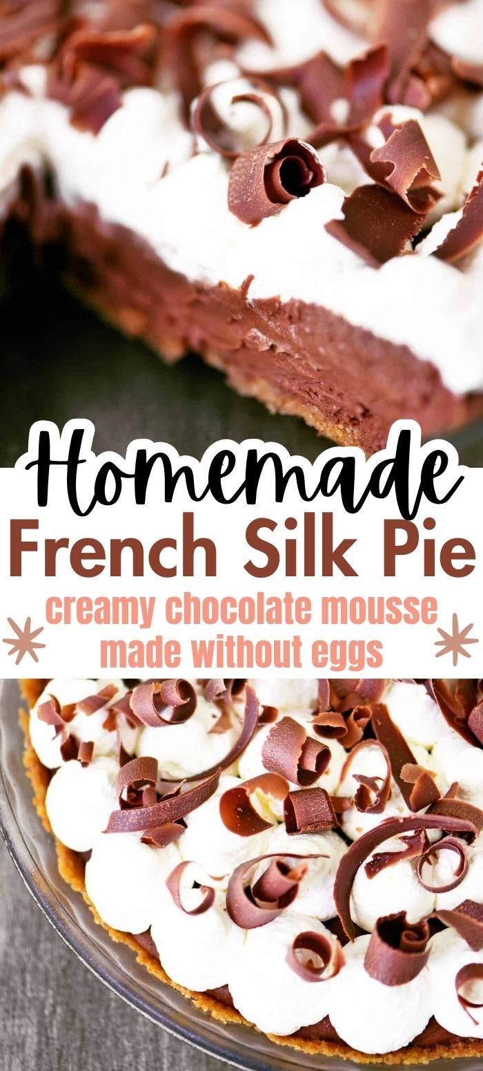 Homemade French silk pie with creamy chocolate mousse made without eggs. French Silk Pie No Raw Eggs, French Silk Pie No Eggs, French Silk Pie With Graham Cracker Crust, Easy French Silk Pie Recipe Pudding, Eggless French Silk Pie, French Silk Pie Without Raw Eggs, No Bake French Silk Pie, Eggless Chocolate Pie, Silk Pie Chocolate French