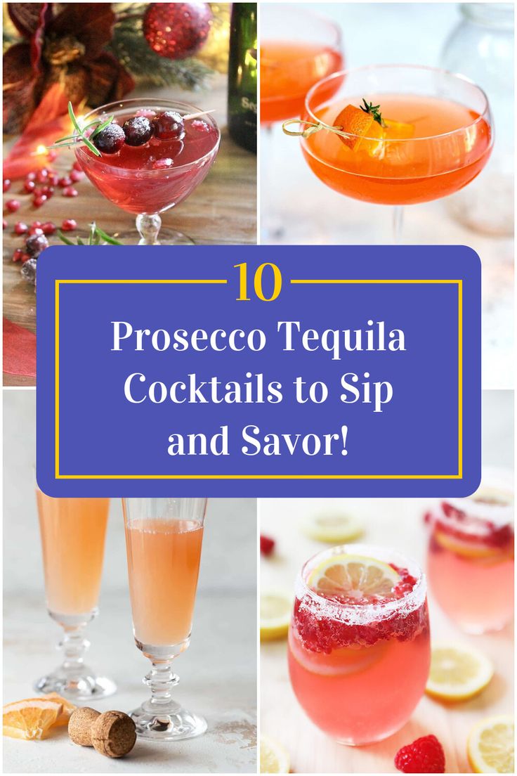 Collage of 4 prosecco tequila cocktails.