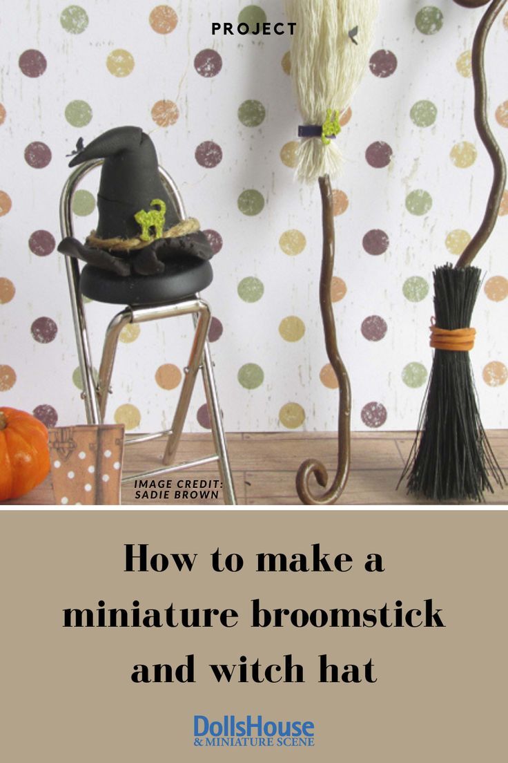 two brooms sitting on top of a chair with the words how to make a miniature broom and witch hat