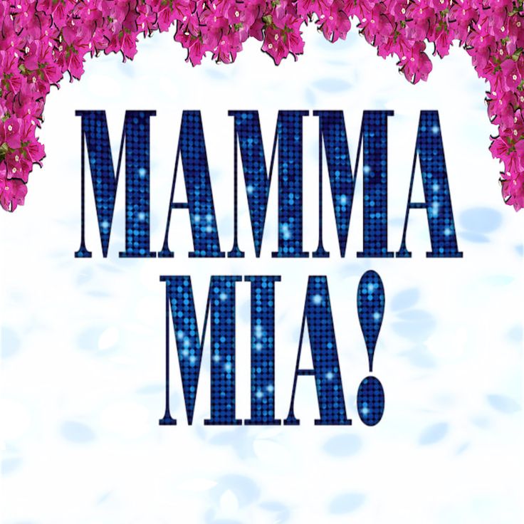 the words mamma mia in blue and pink are surrounded by purple flowers on a white background