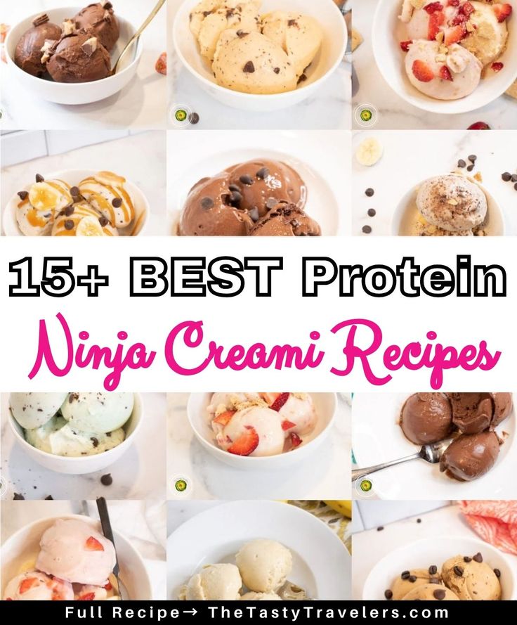 a collage of different ice creams and desserts with text overlay that reads, 15 best protein ning cream recipes