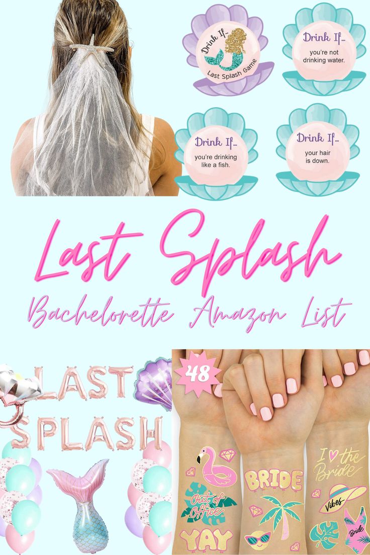 mermaid themed tattoos with the words last splash bachelor always list in pink, blue and green