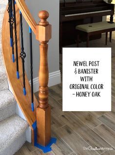 a wooden stair case with blue tape on it and the words new post & banister with original color - honey oak