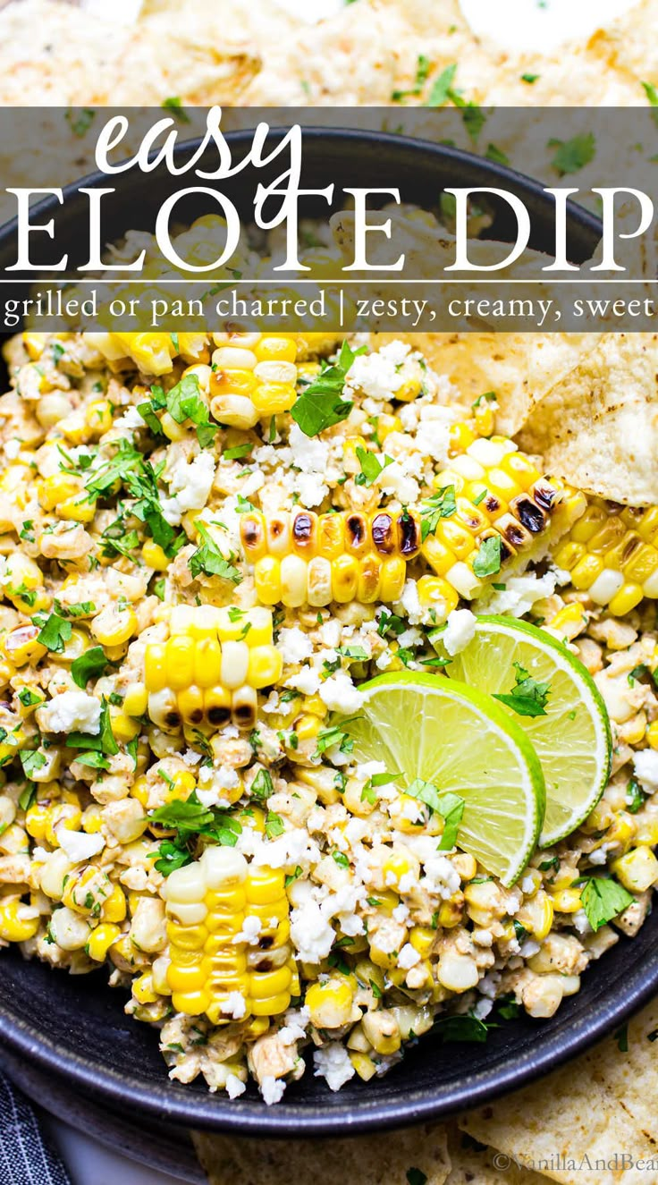 Elote dip in a bowl garnished with lime wedges and cilantro. Grilled Corn Dip Recipe, Elote Pickles, Corn Receipts, Corn Appetizer Recipes, Easy Elote, Street Corn Dip Recipe, Elote Dip Recipe, Corn Appetizers, Elote Dip