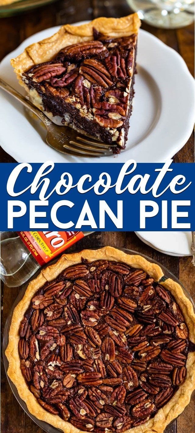 chocolate pecan pie on a white plate with the words chocolate pecan pie above it