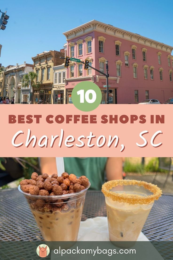 10 BEST Coffee Shops in Charleston, SC Charleston Coffee Shops, Charleston Chew, Charleston Travel Guide, Charleston Vacation, South Carolina Travel, Cute Coffee Shop, Charleston Travel, Coffee Places, Best Coffee Shop