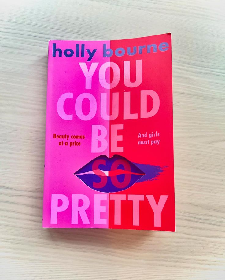 the book you could be pretty by holly bourme sits on a wooden surface