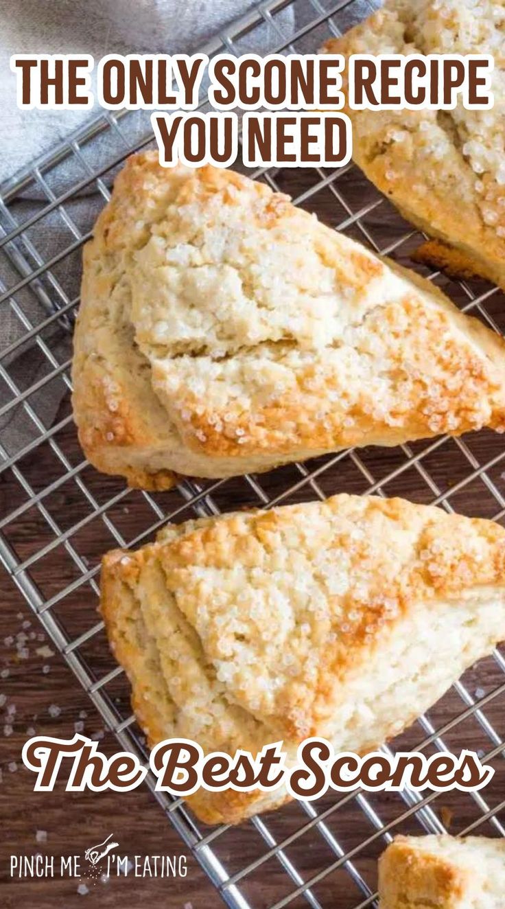 three scones on a cooling rack with the words, the only some recipe you need