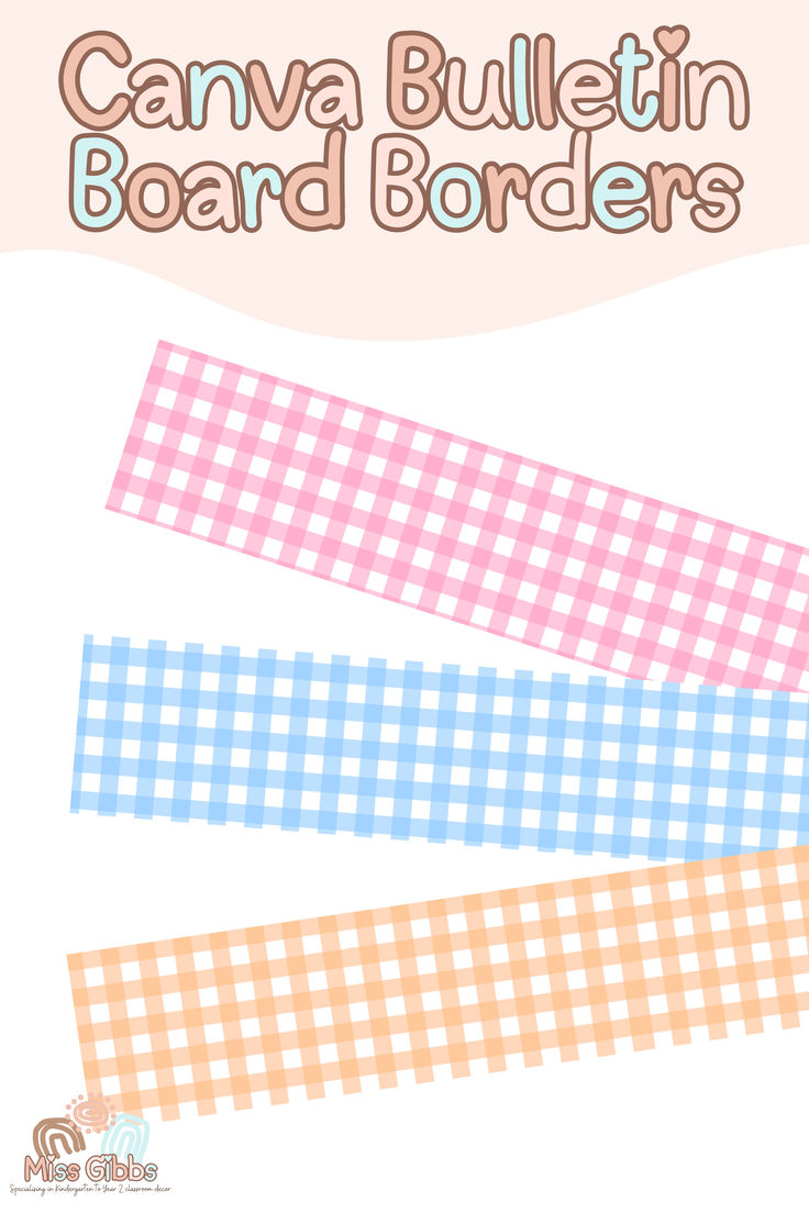 the text canva bulletin board borders is shown in pink, blue and orange plaid