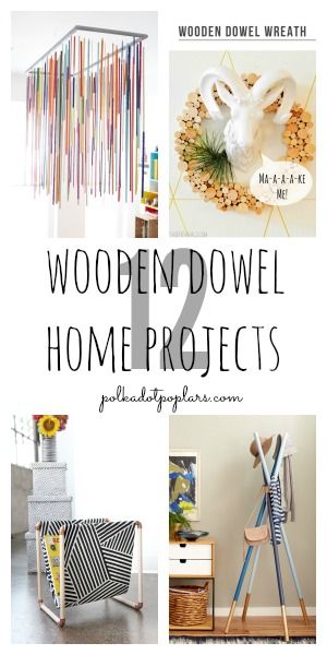 the cover of wooden dowel home projects is shown in this collage with text overlay