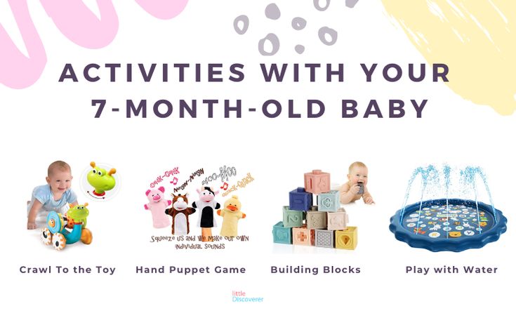 an advertisement for toys with the words activities with your 7 month - old baby on it