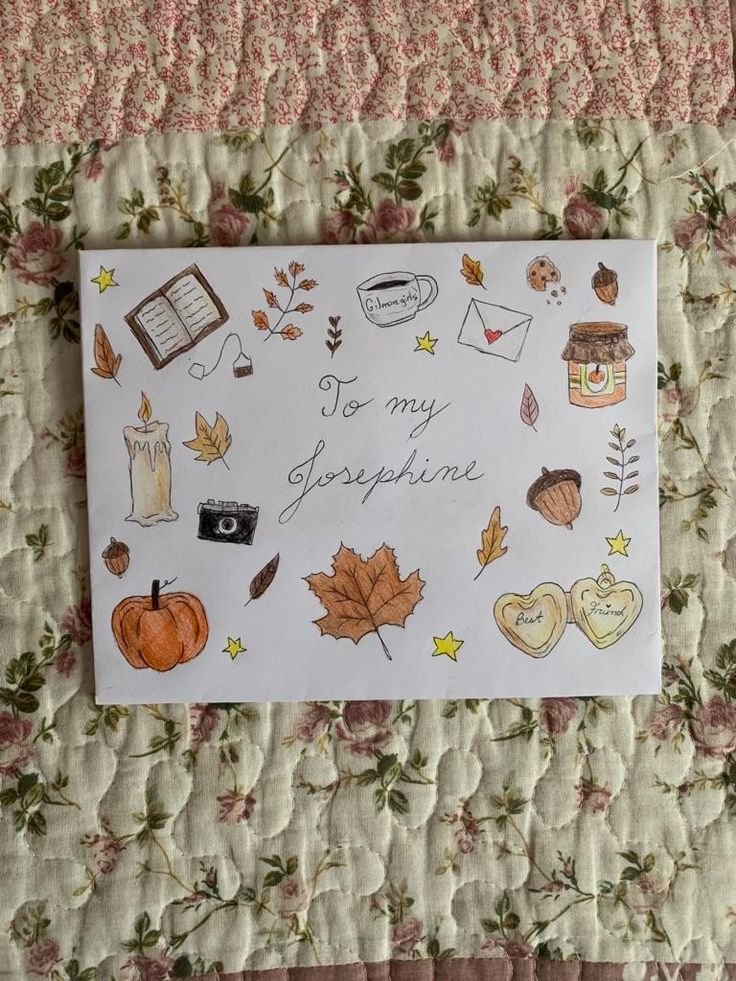 a piece of paper that says for my someone with autumn leaves and other things on it