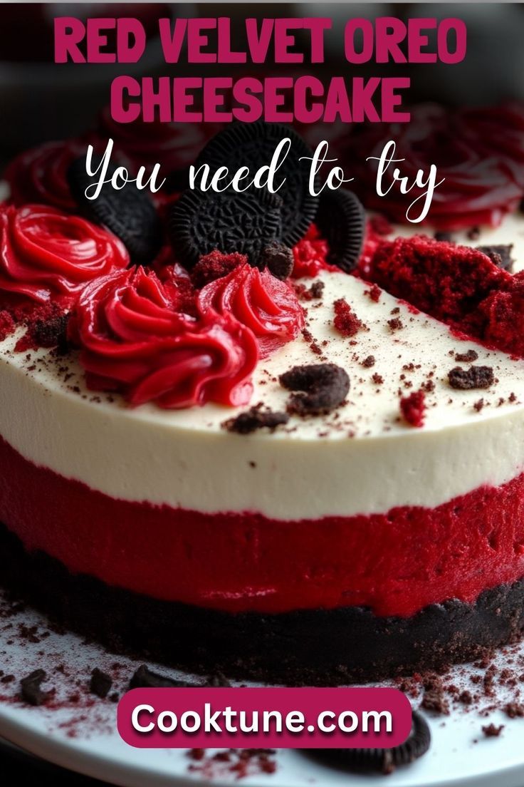 a red velvet oreo cheesecake on a plate with the words you need to try