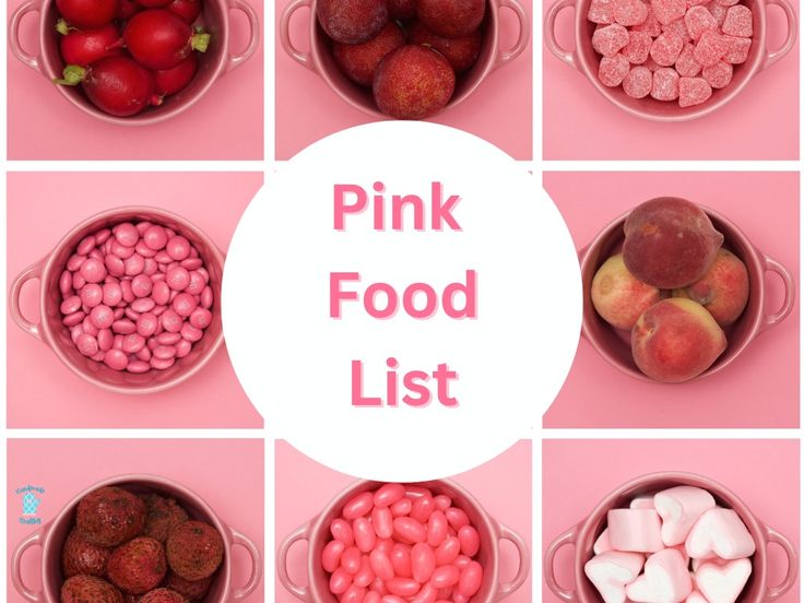 the pink food list is filled with different types of fruits and sweets in small bowls