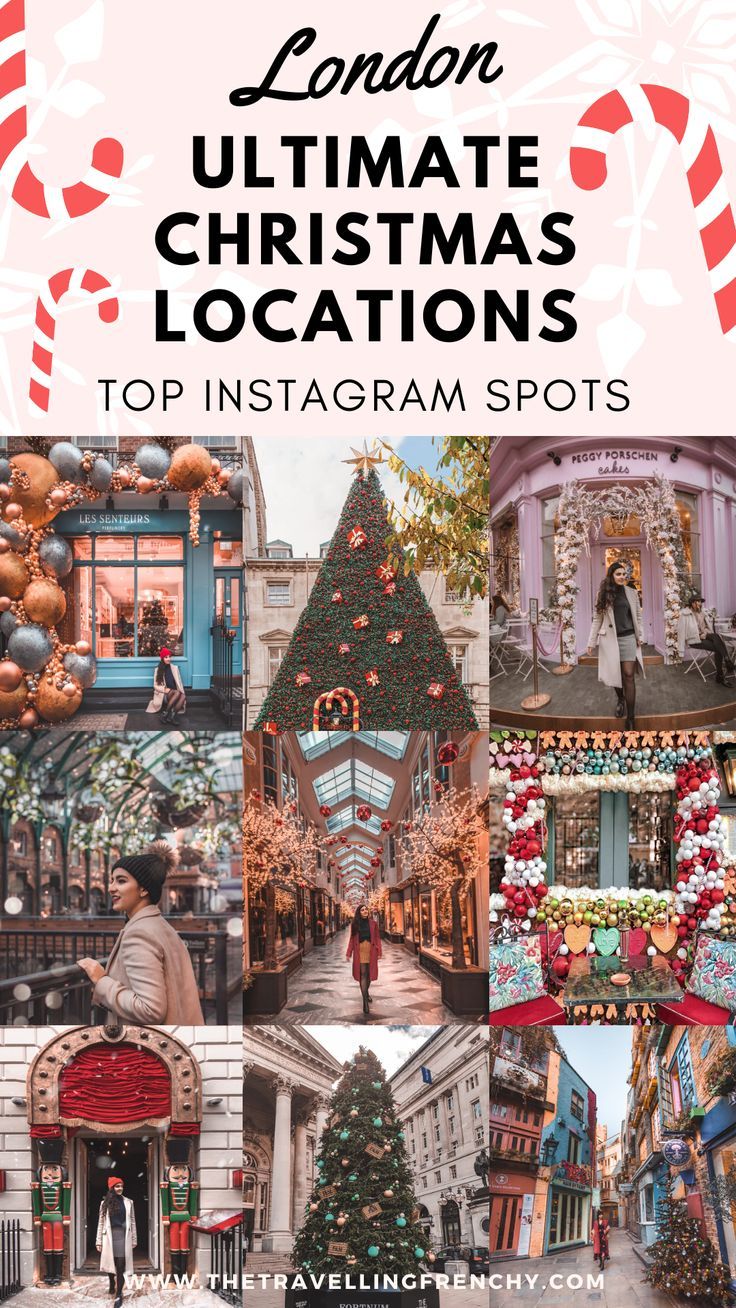 london christmas locations with text overlay that reads london ultimate christmas locations top instagram spots