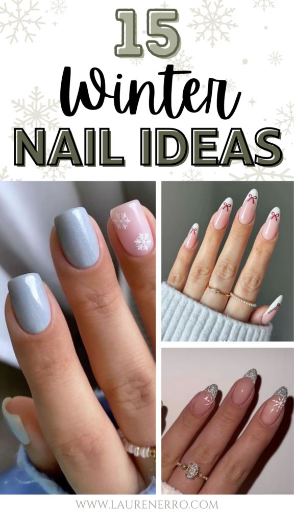 15 Fun Winter Nail Ideas | Lauren Erro Winter Dip Nails Ideas, Sns Nails Colors Winter, Winter Nail Extensions, Winter Nail Tip Designs, Nails Snowflakes Winter, Winter Nails Design Ideas Simple, Light Colored Christmas Nails, Winter Square Nails Short, Winter Nail Gel Ideas