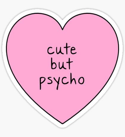 a pink heart sticker with the words cute but psychic written in black on it