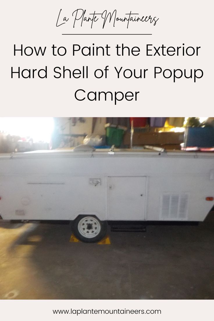 a white trailer with the words cleaning and repairing the exterior frame and wheels of your pop up camper