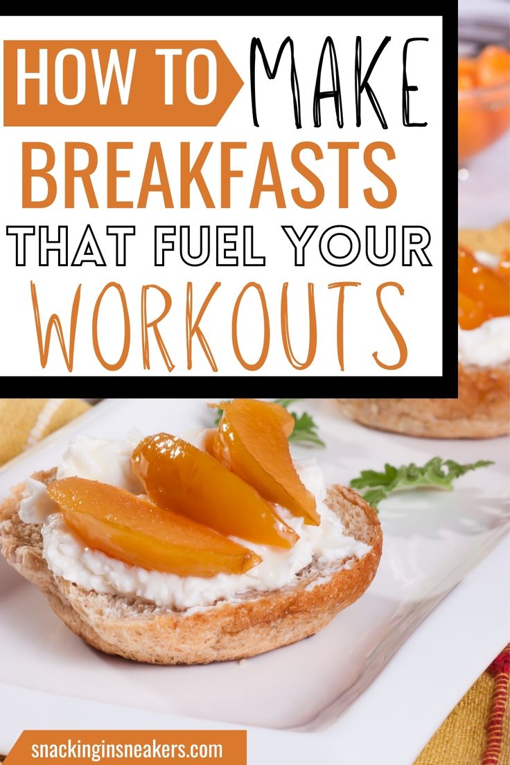 the words how to make breakfasts that fuel your workout are overlaid with orange slices