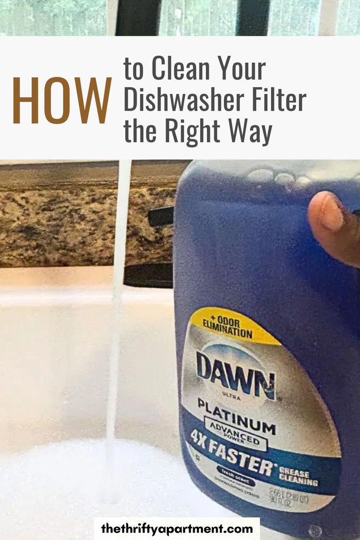 a hand holding a bottle of dawn dishwasher cleaner next to a sink with the words how to clean your dishwasher filter the right way