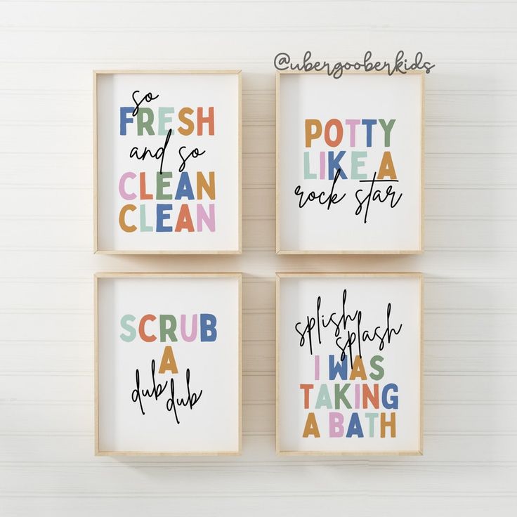 four framed art pieces with the words scrub, clean, dirty and potty like taking a bath