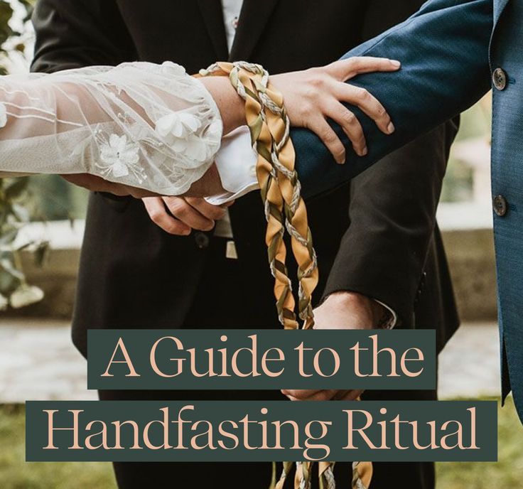 a guide to the handfasting ritual for men and women in wedding attire with text overlay