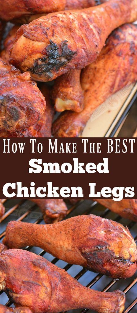 how to make the best smoked chicken legs on the grill with text overlay that reads, how to make the best smoked chicken legs