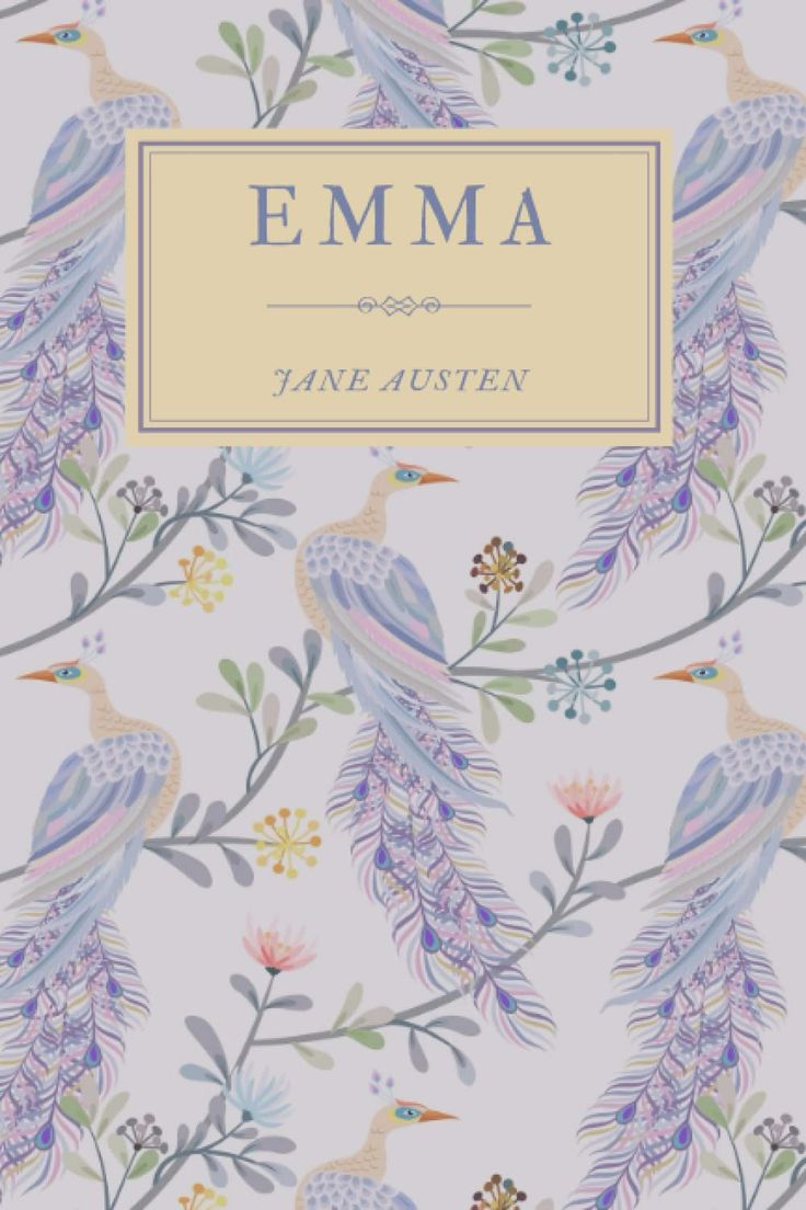 the front cover of emma by jane austen, with flowers and birds on it