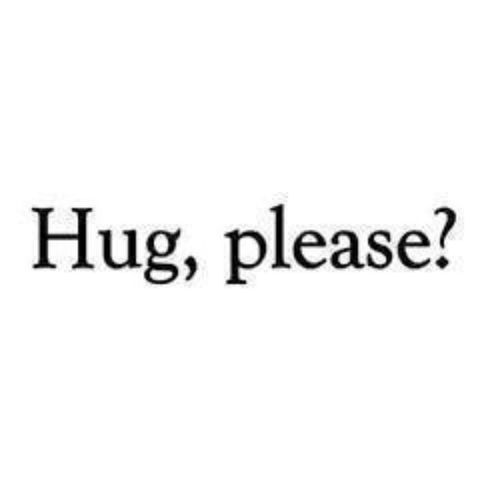 a black and white photo with the words hug please