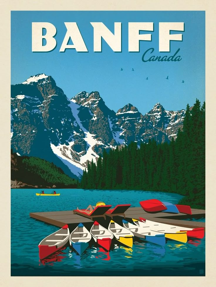 a poster advertising banff canada with canoes on the water and mountains in the background