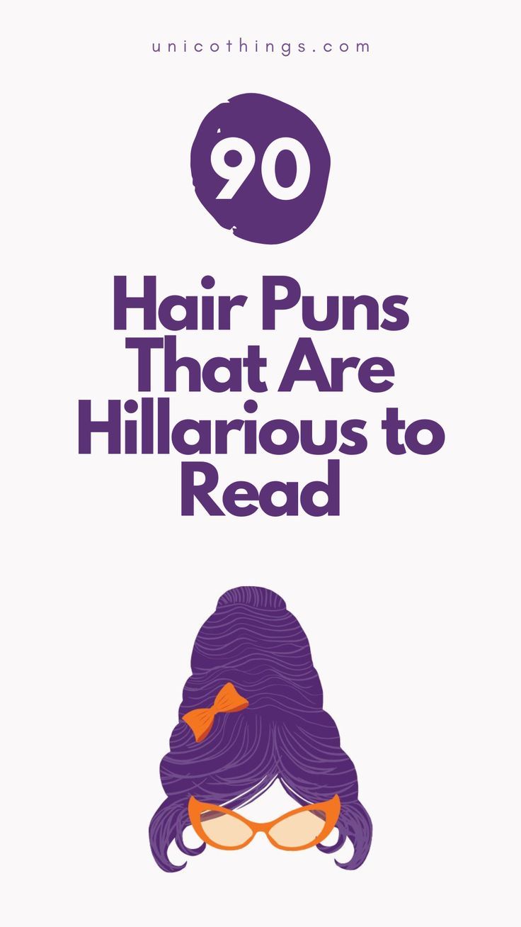 an advertisement with the words hair puns that are hilarious to read in purple and orange