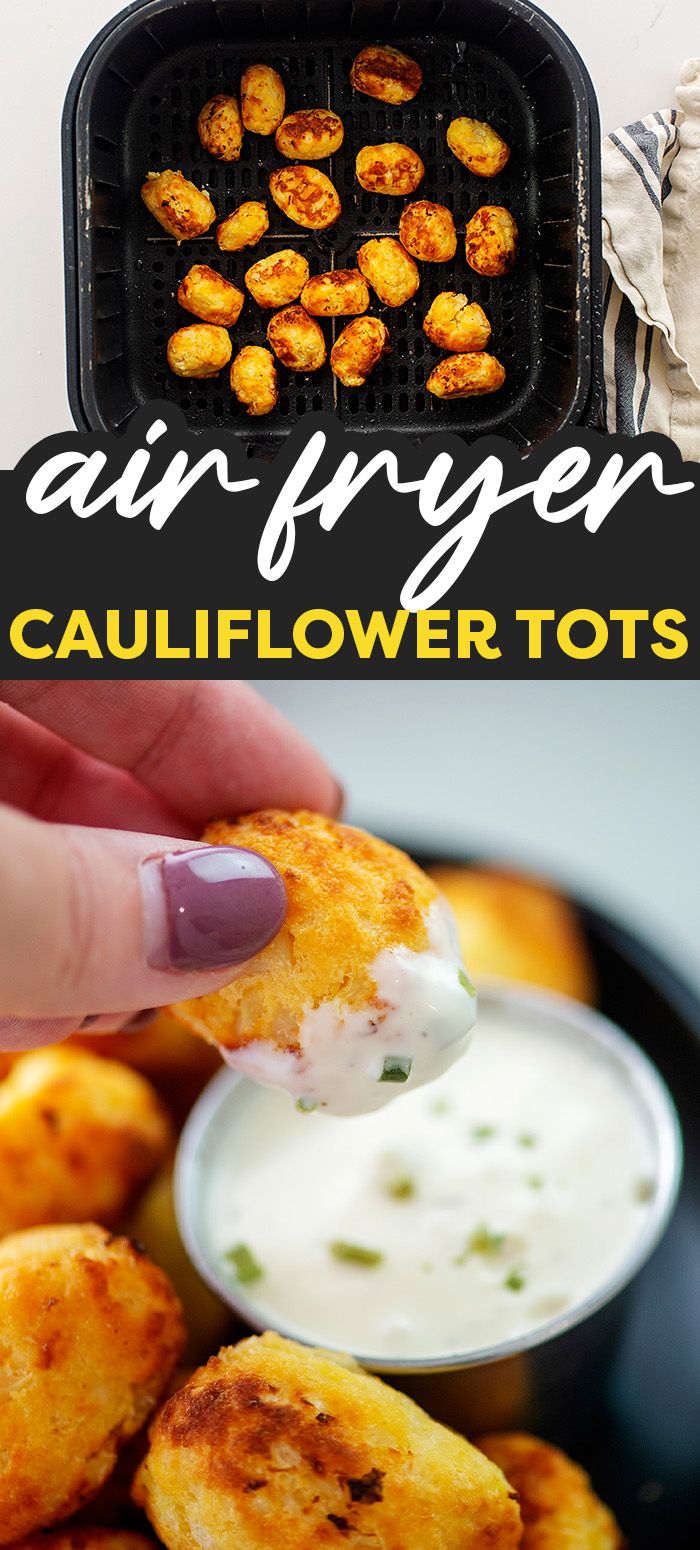 air fryer cauliflower tots with ranch dressing in the background and text overlay that reads air fryer cauliflower tots