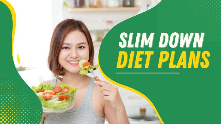 Slim Down: Diet Tips and Weight Loss Plans