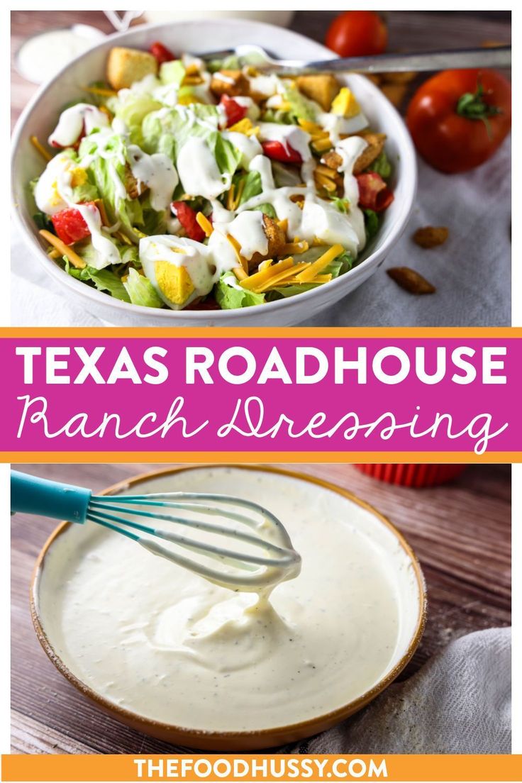 the texas roadhouse ranch dressing recipe is shown in this collage with text overlay