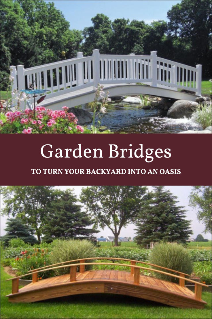 a white vinyl garden bridge at the top. a brown wooden garden bridge at the bottom. white text in the middle says, "garden bridges: to turn your backyard into an oasis" Bridge In Backyard, Diy Bridge Over Creek How To Build, Outdoor Bridges Backyards, Diy Creek Bridge, Backyard Bridge Ideas, Bridge Landscape Design, Enchanted Yard, Backyard Bridge, Diy Bridge