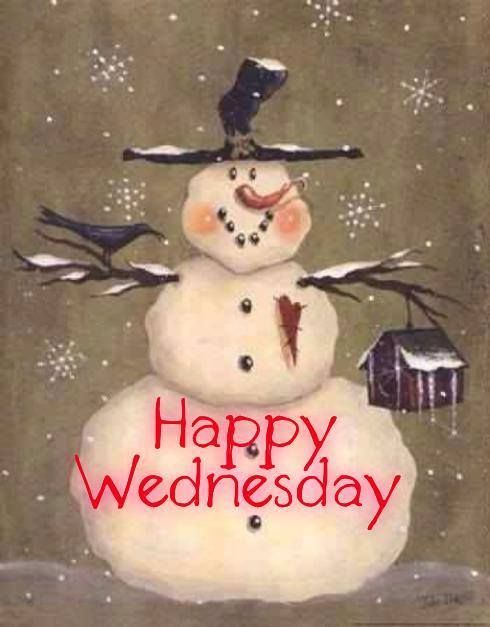 a snowman with two birds on his head and the words happy wednesday